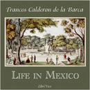 Life In Mexico by Frances Inglis