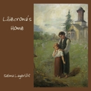 Liliecrona's Home by Selma Lagerlof