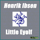 Little Eyolf by Henrik Ibsen