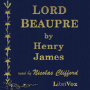 Lord Beaupre by Henry James