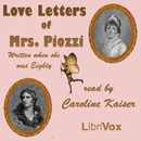 Love Letters of Mrs. Piozzi, Written When She Was Eighty by Hester Piozzi