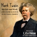Mark Twain: His Life and Work by William M. Clemens