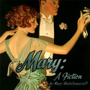 Mary: A Fiction by Mary Wollstonecraft