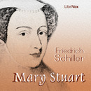 Mary Stuart by Friedrich  Schiller