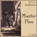 Master Flea by E.T.A. Hoffman
