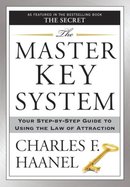 The Master Key System: Lessons 1-8 by Charles F. Haanel
