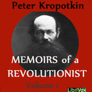 Memoirs of a Revolutionist, Vol. 1 by Peter Kropotkin