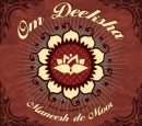 Om Deeksha by Maneesh De Moor