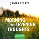 Morning and Evening Thoughts by James Allen