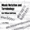 Music Notation and Terminology by Karl Gehrkens