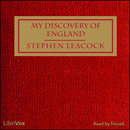 My Discovery of England by Stephen Leacock