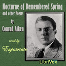 Nocturne of Remembered Spring, and Other Poems by Conrad Aiken