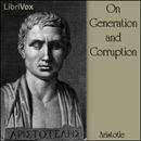 On Generation and Corruption by Aristotle