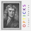 Opticks by Isaac Newton