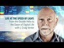 Life at the Speed of Light: From the Double Helix to the Dawn of Digital Life by J. Craig Venter