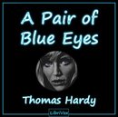 A Pair of Blue Eyes by Thomas Hardy