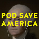 Pod Save America Podcast by Jon Favreau
