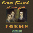 Poems by Currer, Ellis, and Acton Bell by Anne Bronte