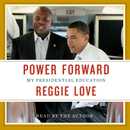 Power Forward by Reggie Love