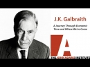 John Kenneth Galbraith on A Journey Through Economic Time by John Kenneth Galbraith