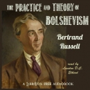 The Practice and Theory of Bolshevism by Bertrand Russell