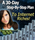 30-Day, Step-By-Step, Plan to Internet Success by Sam Bowen