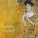 Pygmalion by George Bernard Shaw