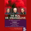 The Real Dr. Strangelove by Peter  Goodchild