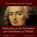 Reflections on the Formation and Distribution of Wealth by Anne Robert Jacques Turgot