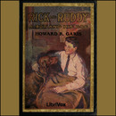 Rick and Ruddy by Howard R. Garis