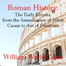 Roman History: The Early Empire by William Wolfe Capes