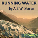 Running Water by A. E. W. Mason