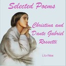 Selected Poems by Dante Rossetti