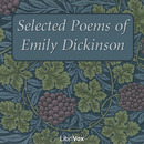 Selected Poems of Emily Dickinson by Emily Dickinson