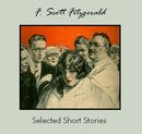 Selected Short Stories by F. Scott Fitzgerald