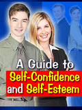 A Guide To Self-Esteem and Self-Confidence by Andy Guides