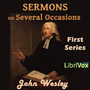 Sermons on Several Occasions, First Series by John Wesley