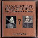 Shakespeare Identified by Thomas Looney
