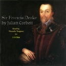 Sir Francis Drake by Julian Corbett