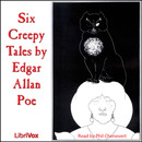 Six Creepy Stories by Edgar Allan Poe by Edgar Allan Poe