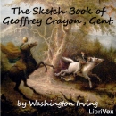 The Sketch Book of Geoffrey Crayon, Gent. by Washington Irving
