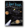 A Space Voyage by John Bergez