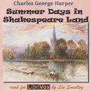 Summer Days in Shakespeare Land by Charles George Harper