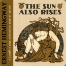 The Sun Also Rises by Ernest Hemingway