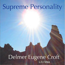 Supreme Personality by Delmer Eugene Croft