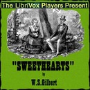 Sweethearts by W.S. Gilbert