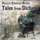 Tales From Dickens by Hallie Rives