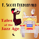 Tales of the Jazz Age by F. Scott Fitzgerald