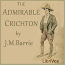 The Admirable Crichton by J.M. Barrie