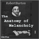 The Anatomy of Melancholy, Volume 1 by Robert Burton